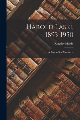 Libro Harold Laski, 1893-1950: A Biographical Memoir. -- ...