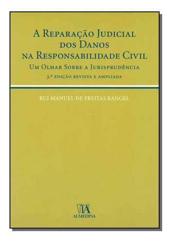Libro Reparacao Judicial Dos Danos Res Civil A 03ed 06 De Ra