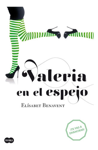 Valeria En El Espejo (saga Valeria 2) - Elísabet Benavent