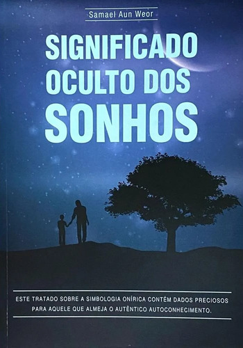 Significado Oculto Dos Sonhos 02 Ed., De Weor, Samael Aun., Vol. 2. Editorial Aef Estudos Filosóficos, Capa Mole Em