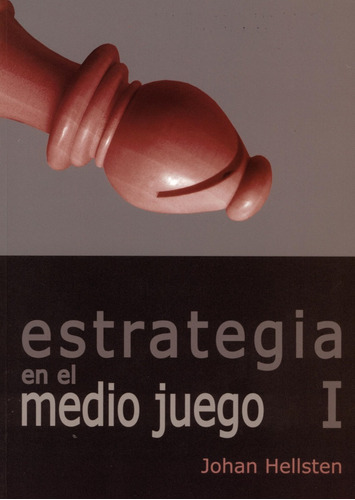 Libro Estrategia En El Medio Juego I