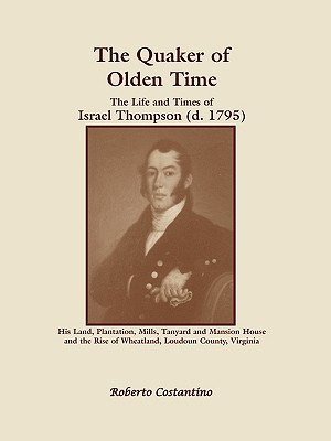 Libro The Quaker Of Olden Time: The Life And Times Of Isr...