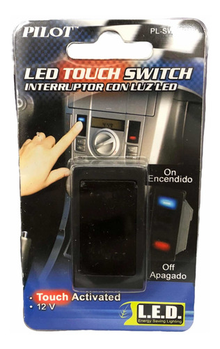 Interruptor Pilot Touch Led Switch 12v Universal P/ Adaptar