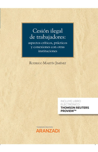 Cesion Ilegal De Trabajadores: Aspectos Criticos, Practicos