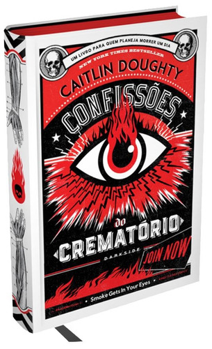 Confissões do Crematório, de Doughty, Caitlin. Editora Darkside Entretenimento Ltda  Epp, capa dura em português, 2016