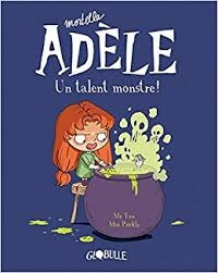 Mortelle Adele, Tome 06