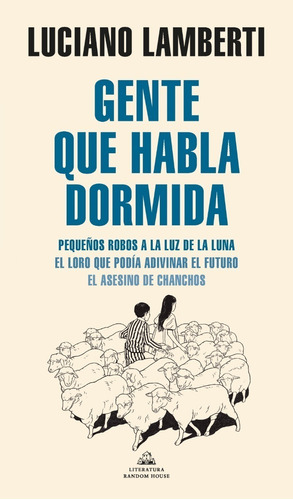 Libro Gente Que Habla Dormida - Luciano Lamberti