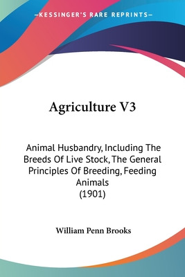 Libro Agriculture V3: Animal Husbandry, Including The Bre...