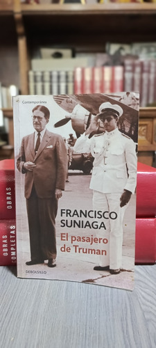 El Pasajero De Truman / Francisco Suniaga