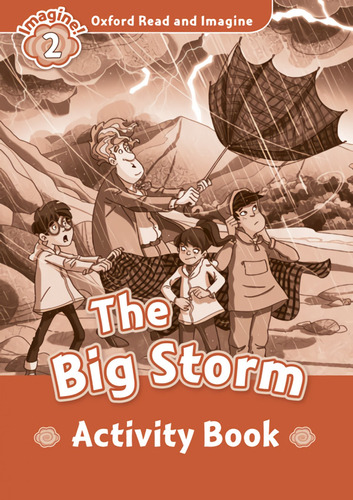 Libro Oxford Read & Imagine 2 The Big Storm Activity Book