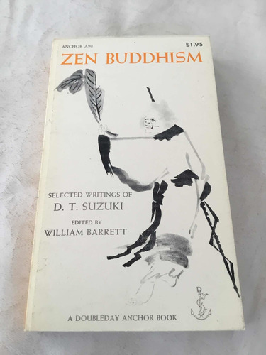 Zen Buddhism D T Suzuki