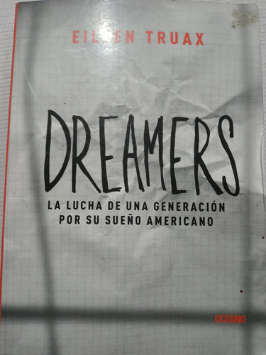 Libro Dreamers Eileen Truax Sueño Americano