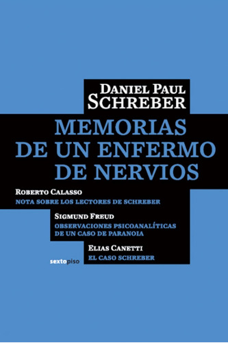 Memorias De Un Enfermo De Nervios (noesis) / Paul Schreber D