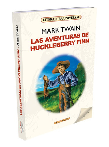 Las Aventuras De Huckleberry Finn, Mark Twain, Edit. Fontana