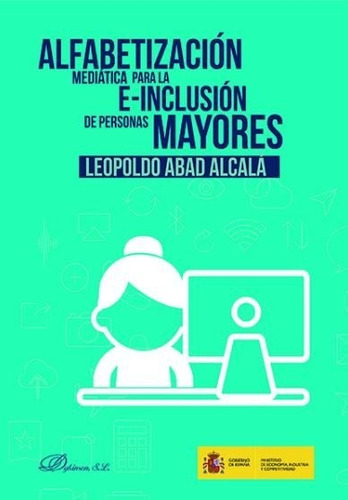 Alfabetizacion Mediatica Para La E-inclusion De Las Perso...