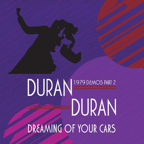 Duran Duran Dreaming Of Your Cars - 1979 Demos Part 2 Import