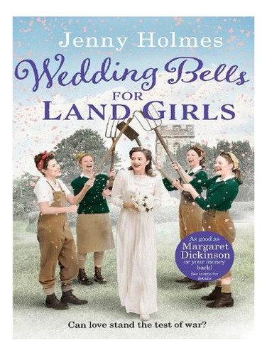 Wedding Bells For Land Girls - The Land Girls (paperba. Ew02