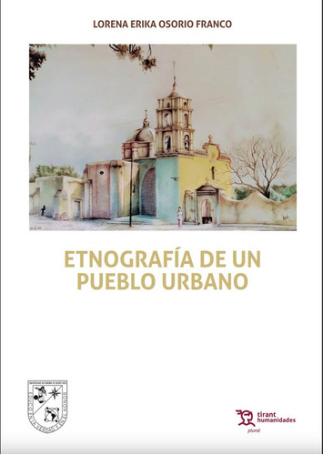 Libro Etnografía De Un Pueblo Urbano