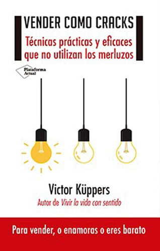 Vender Como Cracks - Victor Kuppers - Ed. Plataforma