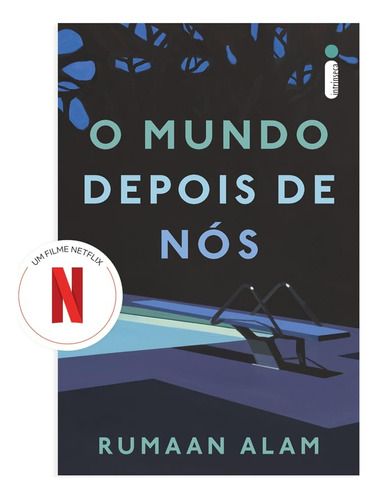 Livro O Mundo Depois De Nós (livro Que Deu Origem Ao Filme Da Netflix) - Rumaan Alam [2023]