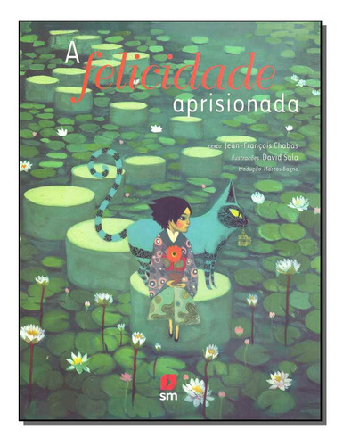 Libro Felicidade Aprisionada A De Chabas Jean-francois Sm E