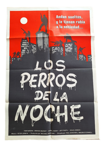 Poster Afiche Cine Original Los Perros De La Noche *