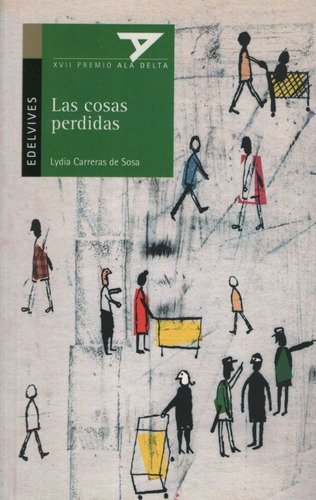 Las Cosas Perdidas - Ala Delta Verde (+10 Años)