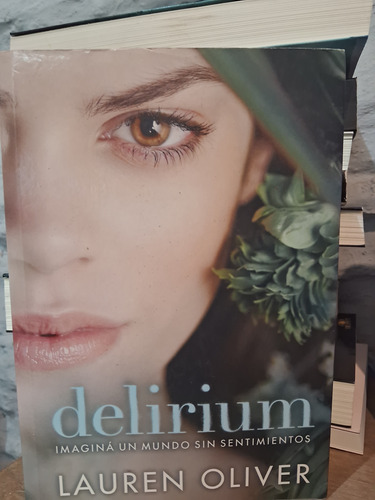 Delirium- Lauren Oliver 