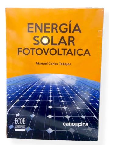 Energia Solar Fotovoltaica ( Libro Nuevo Y Original )