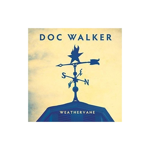 Walker Doc Weathervane Canada Import Cd Nuevo