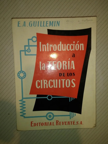Libro Introducción A La Teoría De Los Circuitos Guillemin 