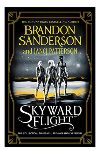 Skyward Flight - The Collection: Sunreach, Redawn, Ever. Eb5