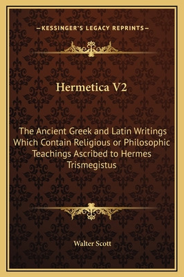 Libro Hermetica V2: The Ancient Greek And Latin Writings ...