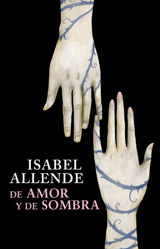 De amor y de sombra, de Allende, Isabel. Serie Éxitos Editorial Plaza & Janes, tapa blanda en español, 2011