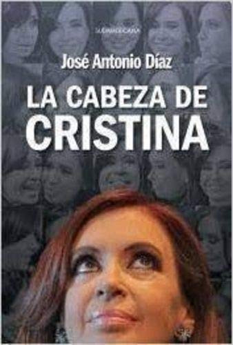 Libro Cabeza De Cristina - Diaz Jose Antonio (papel)