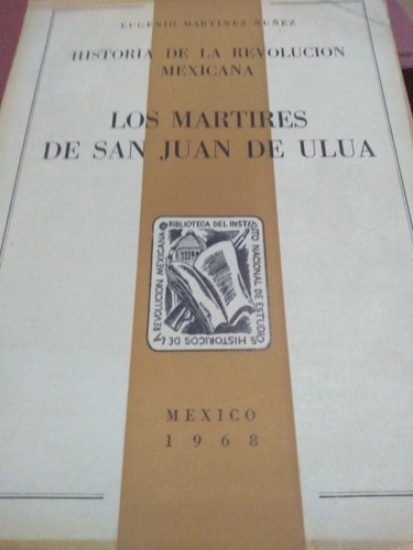 Los Mártires De San Juan De Ulua