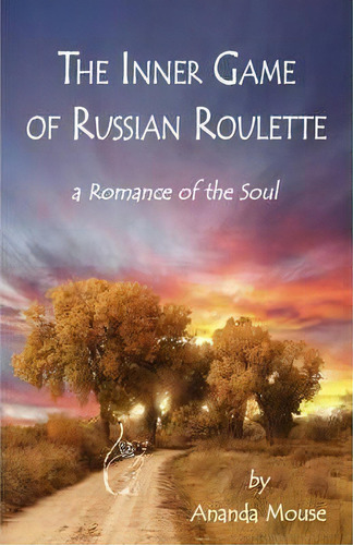 The Inner Game Of Russian Roulette, De Betty Ruth Krueger. Editorial 1st World Publishing, Tapa Dura En Inglés