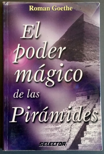El Poder Mágico De Las Pirámides (Usado)