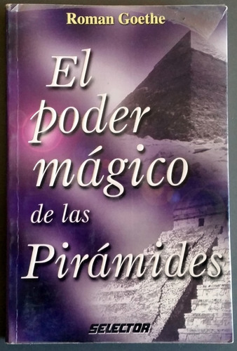 El Poder Mágico De Las Pirámides