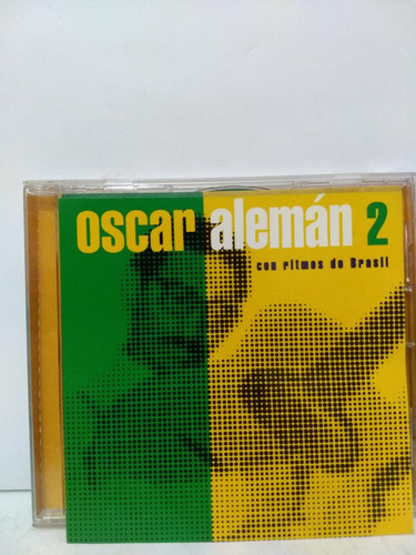 Oscar Alemán - Alemán 2, Con Ritmo De Brasil - Cd, Arg