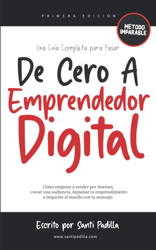 Libro: De Cero A Emprendedor Cómo Empezar A Vender Por Inter