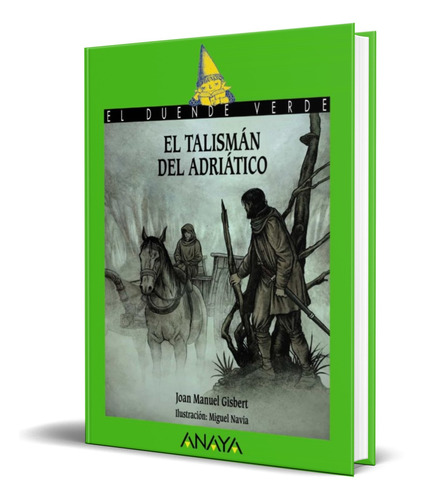 El Talisman Del Adriatico [ Joan Manuel Gisbert ] Original