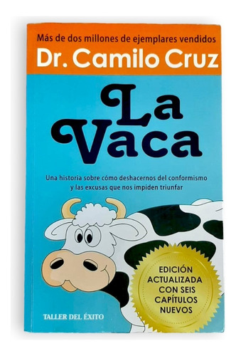 La Vaca - Dr. Camilo Cruz