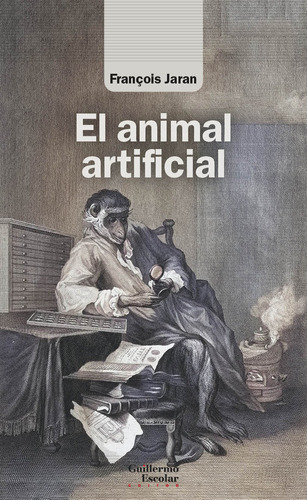 Libro El Animal Artificial - Jaran, Franãois
