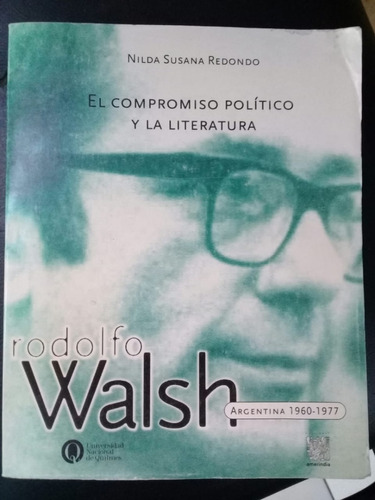 El Compromiso Politico Y La Literatura * Redondo * Walsh R.