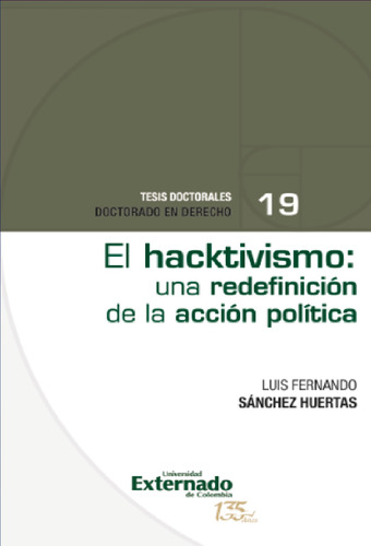 El Hacktivismo: Una Redefinición De La Acción - Aseuc