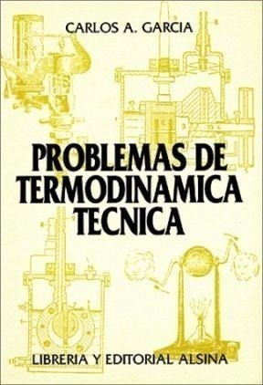 Libro Problemas De Termodinamica Tecnica De Carlos Garcia