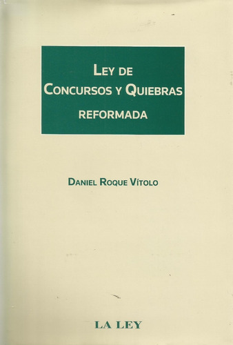 Ley De Concursos Y Quiebras Reformada Vitolo