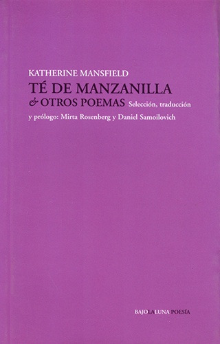 Te De Manzanilla Y Otros Poemas - Katherine Mansfield