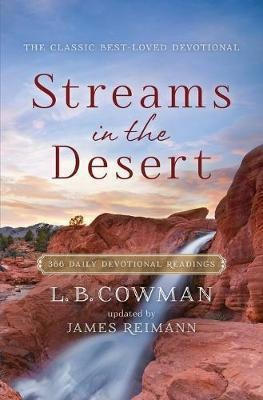 Streams In The Desert : 366 Daily Devotional Readings - L. B